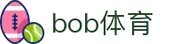 半岛(bob.com)体育筑梦|官方网站